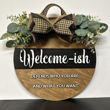 Welcome-ish rustic sign
